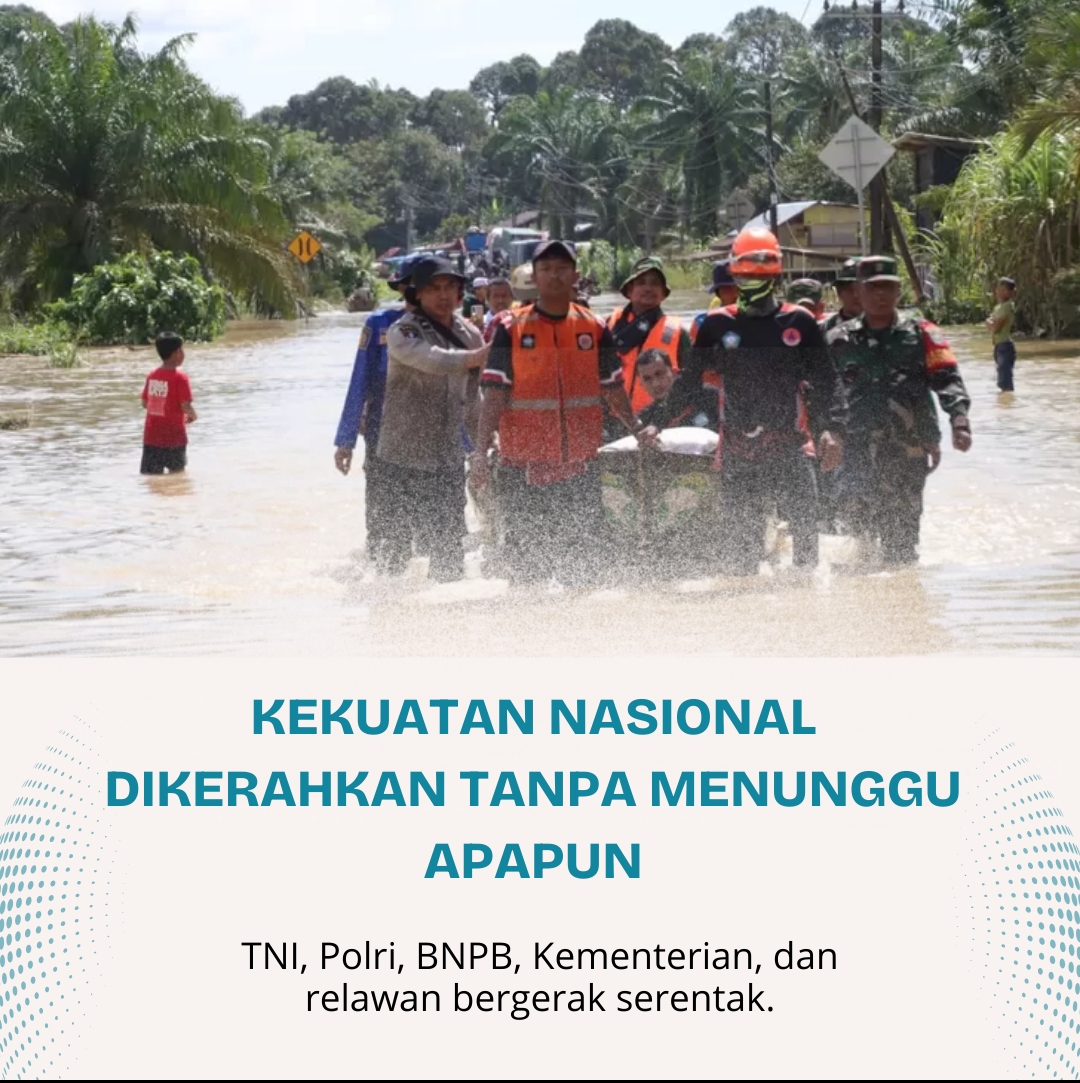 Pemerintah All Out Tangani Banjir Besar di Sumatera Meski Belum Berstatus Bencana Nasional